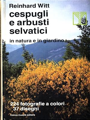 Bild des Verkufers fr Cespugli e arbusti selvatici zum Verkauf von Librodifaccia