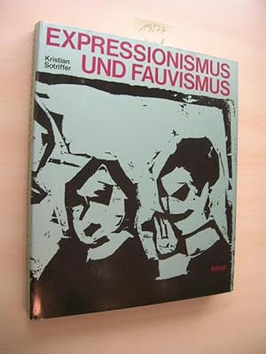 Expressionismus und Fauvismus.