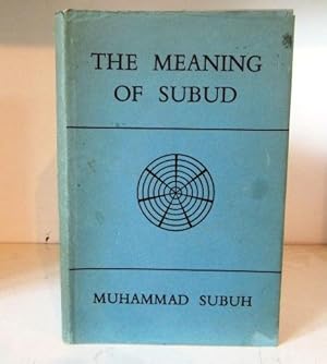 The Meaning of Subud: Four talks Given in London, August 1959