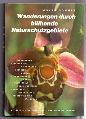 Wanderungen durch blühende Naturschutzgebiete : Donnersberg, Pfälzerwald, Weinstrasse, Westrich, ...