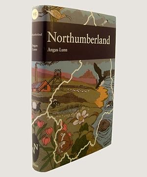 Seller image for Northumberland with Alston Moor (New Naturalist 95). for sale by Keel Row Bookshop Ltd - ABA, ILAB & PBFA