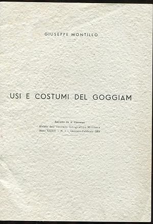 USI E COSTUMI DEL GOGGIAM, Roma, Istituto geografico militare, 1954