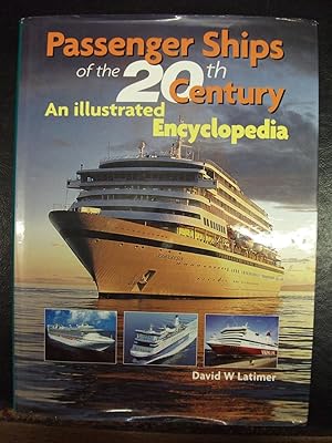 Immagine del venditore per Passenger Ships of the 20th Century: An Illustrated Encyclopedia venduto da Trinity Books