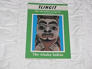 Seller image for Tlingit: Their Art, Culture and Legends for sale by Annandale Books