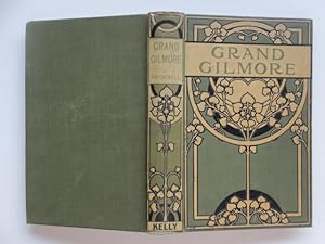 Imagen del vendedor de Grand Gilmore a la venta por Aucott & Thomas