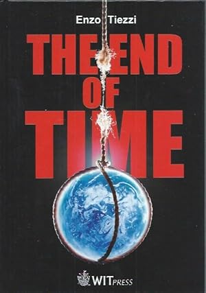 Bild des Verkufers fr The End of Time zum Verkauf von San Francisco Book Company