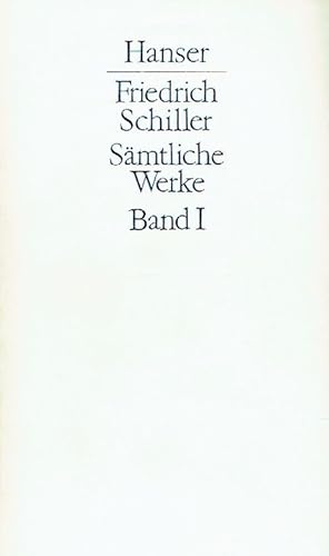 Sämtliche Werke. 1. Band. Gedichte, Dramen, Anhang.