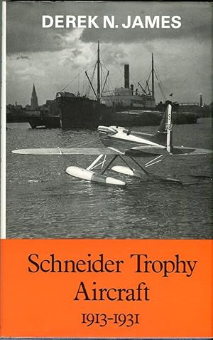 Schneider Trophy Aircraft 1913-1931 (Putnam Aviation Series)