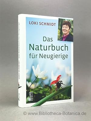 Bild des Verkufers fr Das Naturbuch fr Neugierige. zum Verkauf von Bibliotheca Botanica