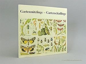 Seller image for Gartenntzlinge - Gartenschdlinge. for sale by Bibliotheca Botanica