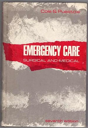 Imagen del vendedor de Emergency Care: Surgical and Medical a la venta por Recycled Books & Music