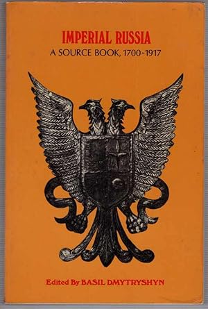 Seller image for Imperial Russia: A Source Book, 1700-1917 for sale by Recycled Books & Music