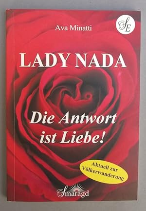 Bild des Verkufers fr Lady Nada. Die Antwort ist Liebe. zum Verkauf von Der Buchfreund