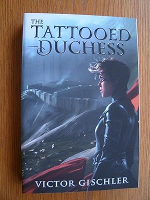 Immagine del venditore per The Tattooed Duchess: Fire Beneath the Skin: Book Two venduto da Scene of the Crime, ABAC, IOBA