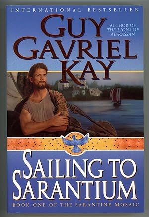 Seller image for Sailing to Sarantium for sale by Heartwood Books and Art