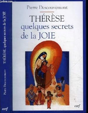 Seller image for THERESE - QUELQUES SECRETS DE LA JOIE for sale by Le-Livre