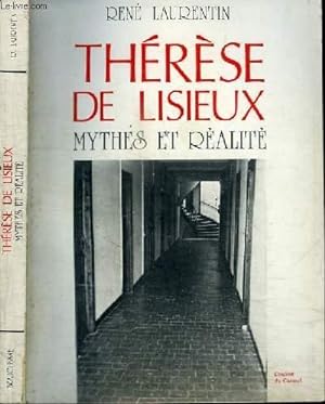 Image du vendeur pour THERESE DE LISIEUX - MYTHES ET REALITE mis en vente par Le-Livre