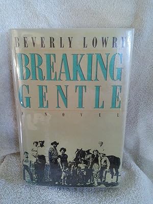 Seller image for Breaking Gentle: A Novel for sale by Prairie Creek Books LLC.
