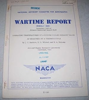 Image du vendeur pour Operating Temperatures of a Sodium Cooled Exhaust Valve as Measured by a Thermocouple (NACA Wartime Report) mis en vente par Easy Chair Books