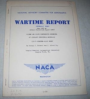 Seller image for Column and Plate Compressive Strengths of Aircraft Structural materials 178-T Aluminum Alloy Sheet (NACA Wartime Report) for sale by Easy Chair Books