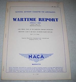 Imagen del vendedor de Wind Tunnel Tests of Two Hamilton Standard Propellers Embodying Clark Y and NACA 16-Series Blade Sections (NACA Wartime Report) a la venta por Easy Chair Books