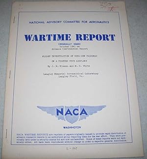 Imagen del vendedor de Flight Investigation of Wing Gun Fairings on a Fighter Type Airplane (NACA Wartime Report) a la venta por Easy Chair Books