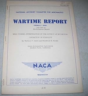 Bild des Verkufers fr Wind Tunnel Investigation of the Effect of Jet Motor Operation on Stability (NACA Wartime Report) zum Verkauf von Easy Chair Books