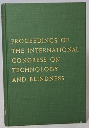 Proceedings of the International Congress on Technology and Blindness, Volume II, Panel II: Livin...