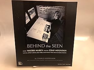 Behind the Seen