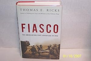 Fiasco: The American Military Adventure in Iraq