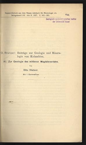 Seller image for Beitrge zur Geologie und Mineralogie von Kolumbien. XI.: Zur Geologie des mittleren Magdalenentales. Separat-Abdruck aus dem Neuen Jahrbuch fr Mineralogie etc. Beilageband LVII. Abt. B. 1927. S. 342-363. for sale by Antiquariat Bookfarm