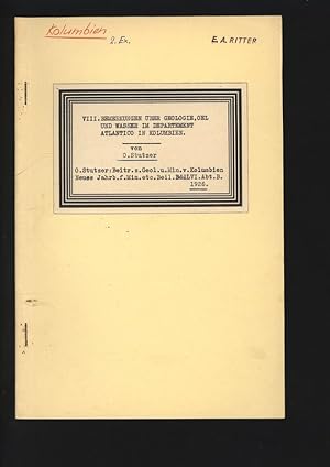 Image du vendeur pour VIII.: Bemerkungen ber Geologie, Oel und Wasser im Departement Atlantico in Kolumbien. Beitrge zur Geologie und Mineralogie von Kolumbien, Neues Jahrbuch fr Mineralogie etc. Beilageband LVI. Abt. B. mis en vente par Antiquariat Bookfarm