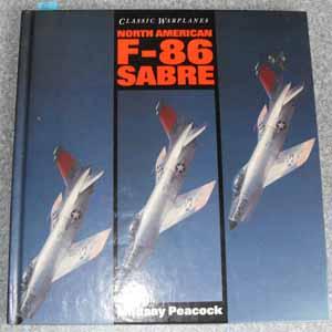 Seller image for Classic Warplanes: North American F-86 Sabre for sale by Reading Habit