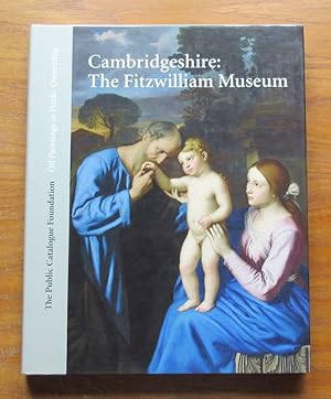 Image du vendeur pour Oil Paintings in Public Ownership in Cambridgeshire: The Fitzwilliam Museum. mis en vente par Salopian Books