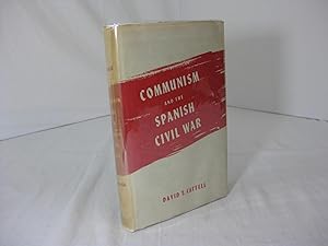 Imagen del vendedor de COMMUNISM AND THE SPANISH CIVIL WAR a la venta por Frey Fine Books