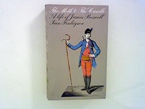 Bild des Verkufers fr The Moth and the Candle. A Life of James Boswell zum Verkauf von ANTIQUARIAT FRDEBUCH Inh.Michael Simon