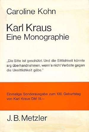 Seller image for Karl Kraus. Eine Monographie. Von der Verfasserin hergestellte und berarbeitete deutsche Fassung. for sale by Fundus-Online GbR Borkert Schwarz Zerfa