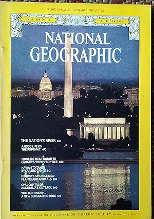 Seller image for National Geographic Magazine October 1976 / The Nation's River;" "A Good Life on the Potomac;" "Pioneers Head North to Canada's 'Now' Frontier;" "Hawaii to Tahiti by Sailing Canoe;" "Florida's Strange New Plants and Animals;" "Opal Capital of Australia's Outback" for sale by Shore Books