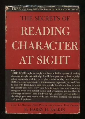 Image du vendeur pour The Secrets of Reading Character at Sight: How to Measure Your Powers and Increase Your Income mis en vente par ReadInk, ABAA/IOBA