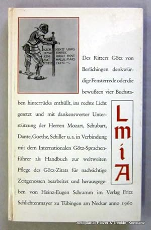 Des Ritters Götz von Berlichingen denkwürdige Fensterrede oder die bewußten vier Buchstaben hinte...