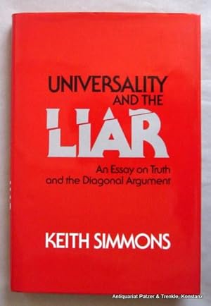 Universality and the Liar. An Essay on Truth an the Diagonal Argument. Cambridge, Cambridge Unive...