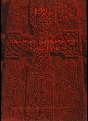 Immagine del venditore per Discovery and Excavation in Scotland; An Annual Survey of Scottish Archaeological Discoveries, Excavation and Fieldwork 1991 venduto da Little Stour Books PBFA Member