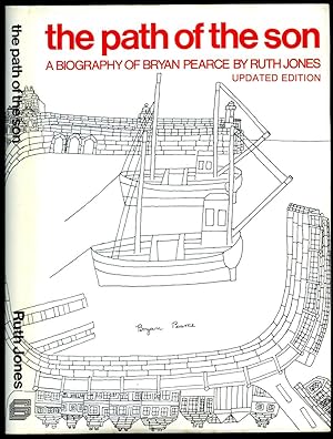 Seller image for The Path of the Son: A Biography of Bryan Pearce [Updated Edition] for sale by Little Stour Books PBFA Member