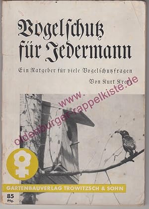 Vogelschutz für Jedermann - Ein Ratgeber für viele Vogelhegefragen (1934)