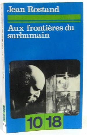 Aux frontières du surhumain