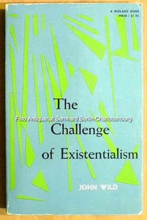 Seller image for The Challenge of Existentialism for sale by Antiquariat Bernhard