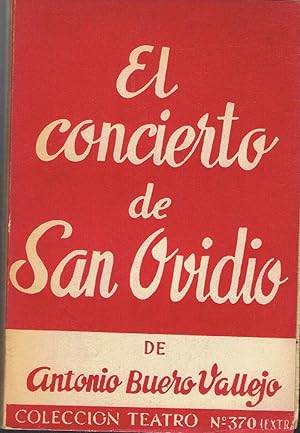 Imagen del vendedor de EL CONCIERTO DE SAN OVIDIO. Parabola en tres Actos a la venta por Librera Torren de Rueda