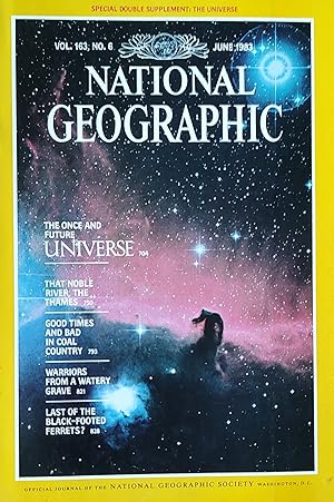 Seller image for National Geographic Magazine, June, 1983 / "The Once and Future Universe" / "That Noble River, the Thames" / "Good Times and Bad in Coal Country" / "Warriors from a Watery Grave" / "Last of the Black-Footed Ferrets?" for sale by Shore Books