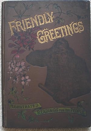 Friendly Greetings - Illustrated Readings for The People