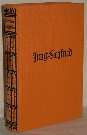 Jung Siegfried. Der Jugend-Roman Richard Wagners.